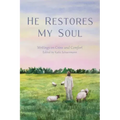 He Restores My Soul