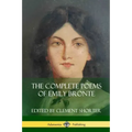 The Complete Poems of Emily Bronte (Poetry Collections)