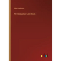 An Introductory Latin Book