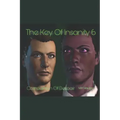 The Key Of Insanity 6: Companion Of Despair