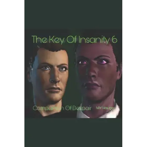 The Key Of Insanity 6: Companion Of Despair