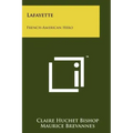 Lafayette: French-American Hero