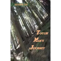 Tough Man's Journey