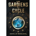 Les Gardiens du Cycle