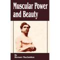 Muscular Power and Beauty