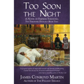 Too Soon the Night: A Novel of Empress Theodora