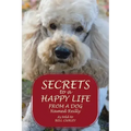 Secrets to a Happy Life from a Dog Named Reilly