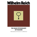 The Mass Psychology of Fascism