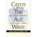 Catch the Age Wave