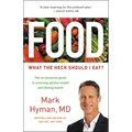 Food: What the Heck Should I Eat?