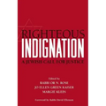 Righteous Indignation: A Jewish Call for Justice
