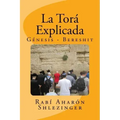 La Torá Explicada: Génesis - Bereshit