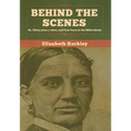 Behind the Scenes: Or, Thirty years a slave, and Four Years in the White House