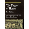 The Poetry of Homer: Edited with an Introduction by Bruce Heiden