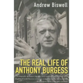 The Real Life of Anthony Burgess