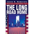 The Long Road Home: Memories of September 11th