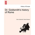 Dr. Goldsmith's History of Rome