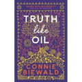 Truth Like Oil