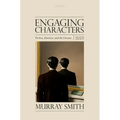 Engaging Characters: Fiction, Emotion, and the Cinema