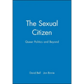 The Sexual Citizen: Queer Politics and Beyond