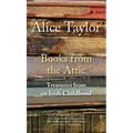Books from the Attic: Treasures from an Irish Childhood