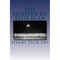 The Modern Ku Klux Klan