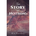 The Story of Nothing