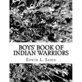 Boys' Book of Indian Warriors