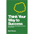 Think Your Way To Success