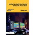 Become a Competent Music Producer in 365 Days