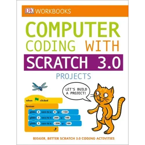 DK Workbooks: Computer Coding with Scratch 3.0 Workbook