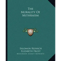 The Morality of Mithraism