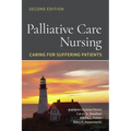 Palliative Care Nursing: Caring for Suffering Patients: Caring for Suffering Patients