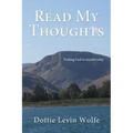 Read My Thoughts: Finding God in My Everyday