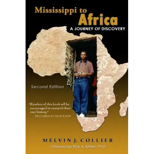 Mississippi to Africa: A Journey of Discovery, Second Edition