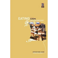 Eating Out in Europe: Picnics, Gourmet Dining and Snacks Since the Late Eighteenth Century
