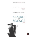 Strokes of Solace: poems