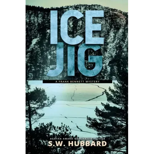 Ice Jig: a small town, outdoor adventure mystery