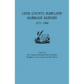 Cecil County, Maryland, Marriage Licenses, 1777-1840