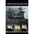 Tripulantes del Graf Spee: Fuga de oficiales, suboficiales y marineros de la Argentina. Su posterior actuación en la guerra