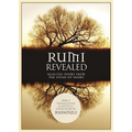 Rumi Revealed: Selected Poems from the Divan of Shams