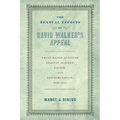 The Textual Effects of David Walker's Appeal: Print-Based Activism Against Slavery, Racism, and Discrimination, 1829-1851