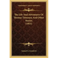 The Life And Adventures Of Thomas Titmouse And Other Stories (1855)