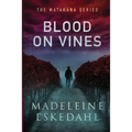 Blood on Vines