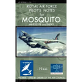Royal Air Force Pilot's Notes for Mosquito Marks FII and NFXII
