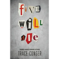 Five Will Die