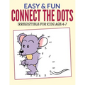 Easy & Fun Connect The Dots: Irresistible for kids ages 4-7
