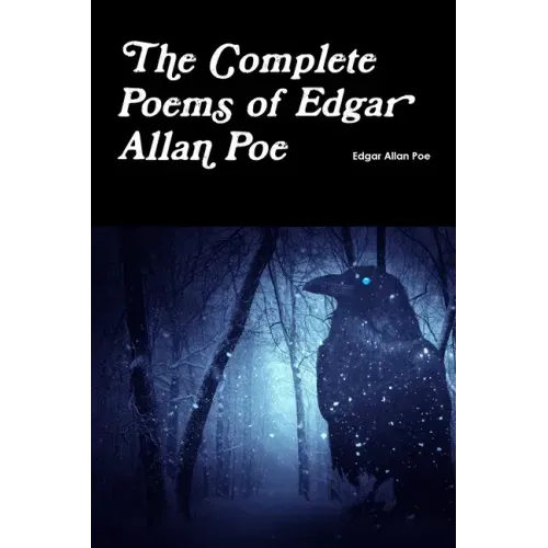 The Complete Poems of Edgar Allan Poe