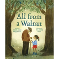 All from a Walnut: A Picture Book