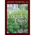Lourdes Diary: Seven Days at the Grotto of Massabieille